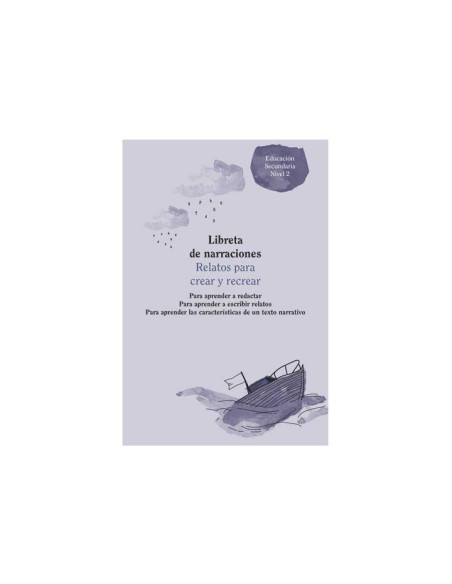 LIBRETA NARRACIONES ADDITIO 2 CICLO RELATOS PARA CREAR Y RECREAR 2 CASTELLANO