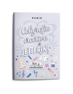 CUADERNO RUBIO A4 CALIGRAFIA CREATIVA Y LETTERING ARTE Y CREATIVIDAD