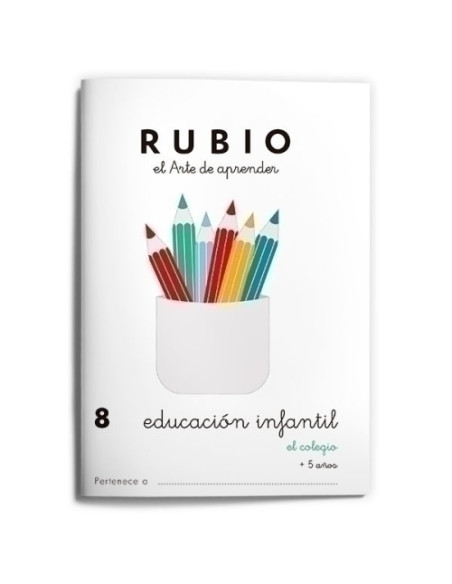 CUADERNO RUBIO A5 EDUCACION INFANTIL N 8 EL COLEGIO