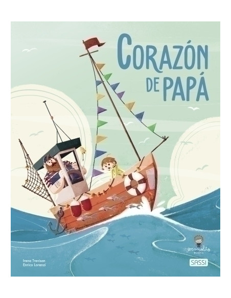 LIBRO ILUSTRADO SASSI MANOLITO BOOKS CORAZON DE PAPA 32 pag 5 años