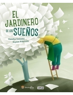LIBRO ILUSTRADO SASSI MANOLITO BOOKS EL JARDINERO DE SUEÑOS 40 pag 5 años