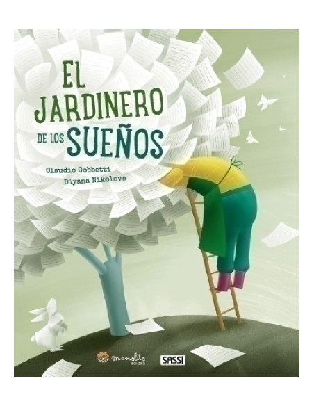 LIBRO ILUSTRADO SASSI MANOLITO BOOKS EL JARDINERO DE SUEÑOS 40 pag 5 años