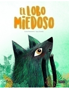 LIBRO ILUSTRADO SASSI MANOLITO BOOKS EL LOBO MIEDOSO 32 pag 5 años
