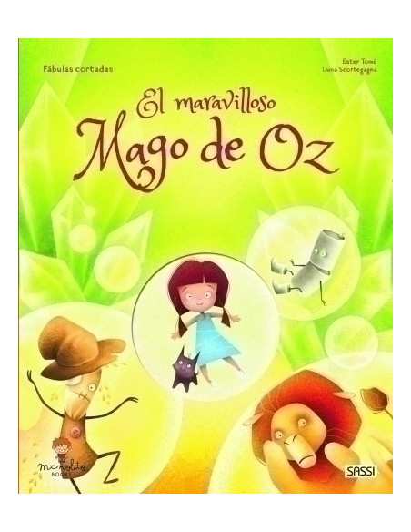 LIBRO ILUSTRADO SASSI MANOLITO BOOKS EL MARAVILLOSO MAGO DE OZ 32 pag 5 años