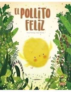 LIBRO ILUSTRADO SASSI MANOLITO BOOKS EL POLLITO FELIZ 32 pag 5 años