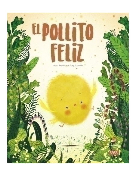 LIBRO ILUSTRADO SASSI MANOLITO BOOKS EL POLLITO FELIZ 32 pag 5 años
