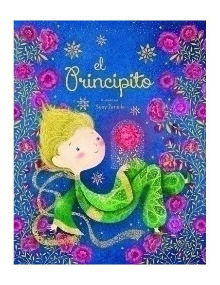 LIBRO ILUSTRADO SASSI MANOLITO BOOKS EL PRINCIPITO 40 pag 6 años