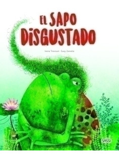 LIBRO ILUSTRADO SASSI MANOLITO BOOKS EL SAPO DISGUSTADO 32 pag 5 años