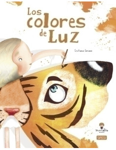 LIBRO ILUSTRADO SASSI MANOLITO BOOKS LOS COLORES DE LUZ 32 pag 5 años
