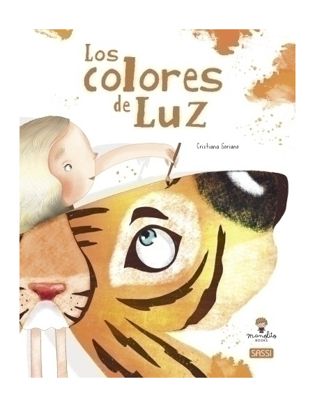 LIBRO ILUSTRADO SASSI MANOLITO BOOKS LOS COLORES DE LUZ 32 pag 5 años