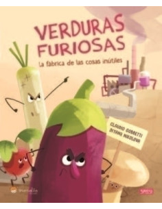 LIBRO ILUSTRADO SASSI MANOLITO BOOKS VERDURAS FURIOSAS 2 40 pag 5 años