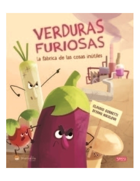 LIBRO ILUSTRADO SASSI MANOLITO BOOKS VERDURAS FURIOSAS 2 40 pag 5 años