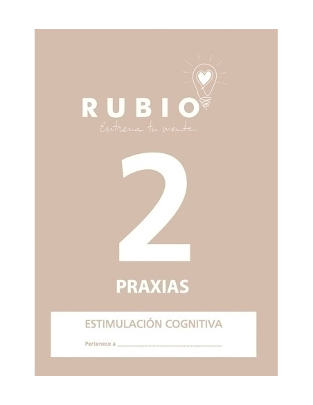 CUADERNO RUBIO A4 ESTIMULACION COGNITIVA PRAXIAS N 2